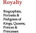 Biographies, Portraits & Pedigrees of Celtic Kings, Queens, Princes & Princesses